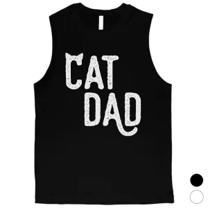 Cat Dad Mens Great Motivational Father's Day Muscle Shirt Dad Gift