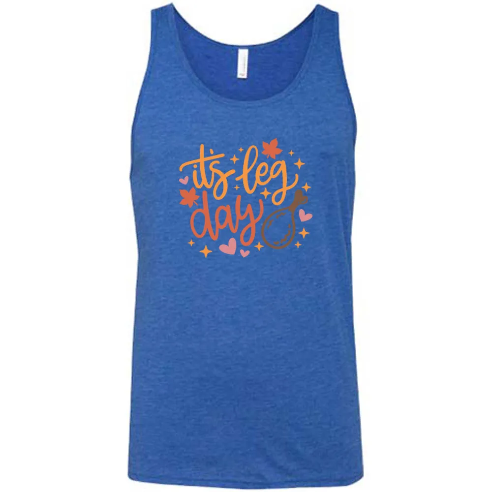 It's Leg Day Shirt Unisex