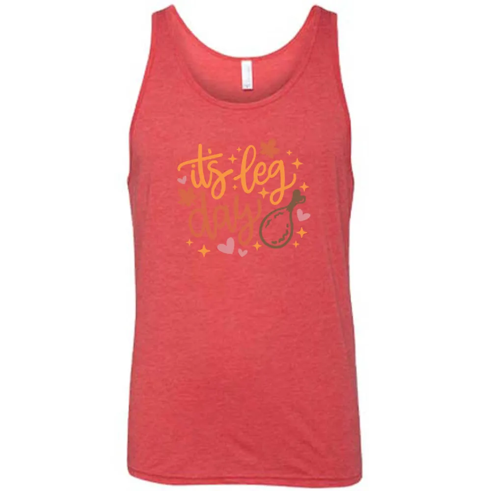 It's Leg Day Shirt Unisex