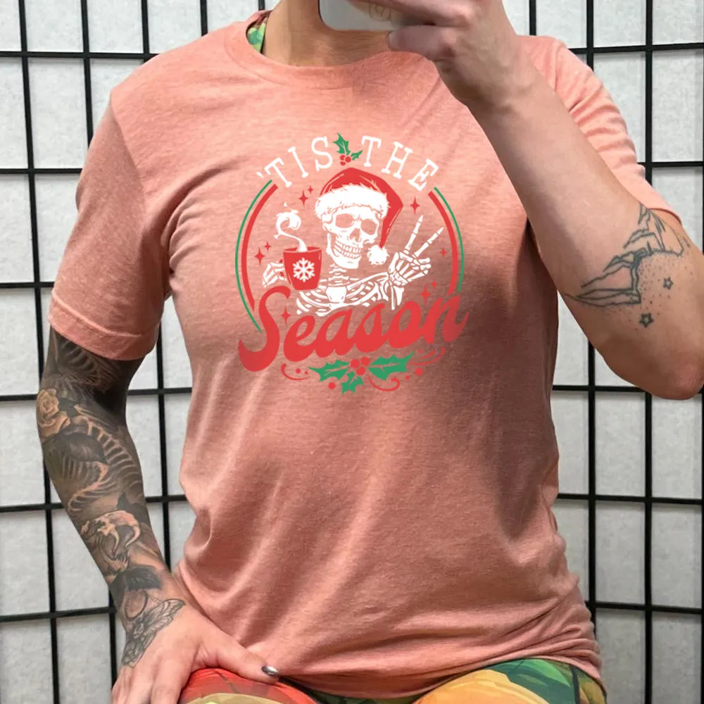 Tis The Season Skeleton Mug Shirt Unisex