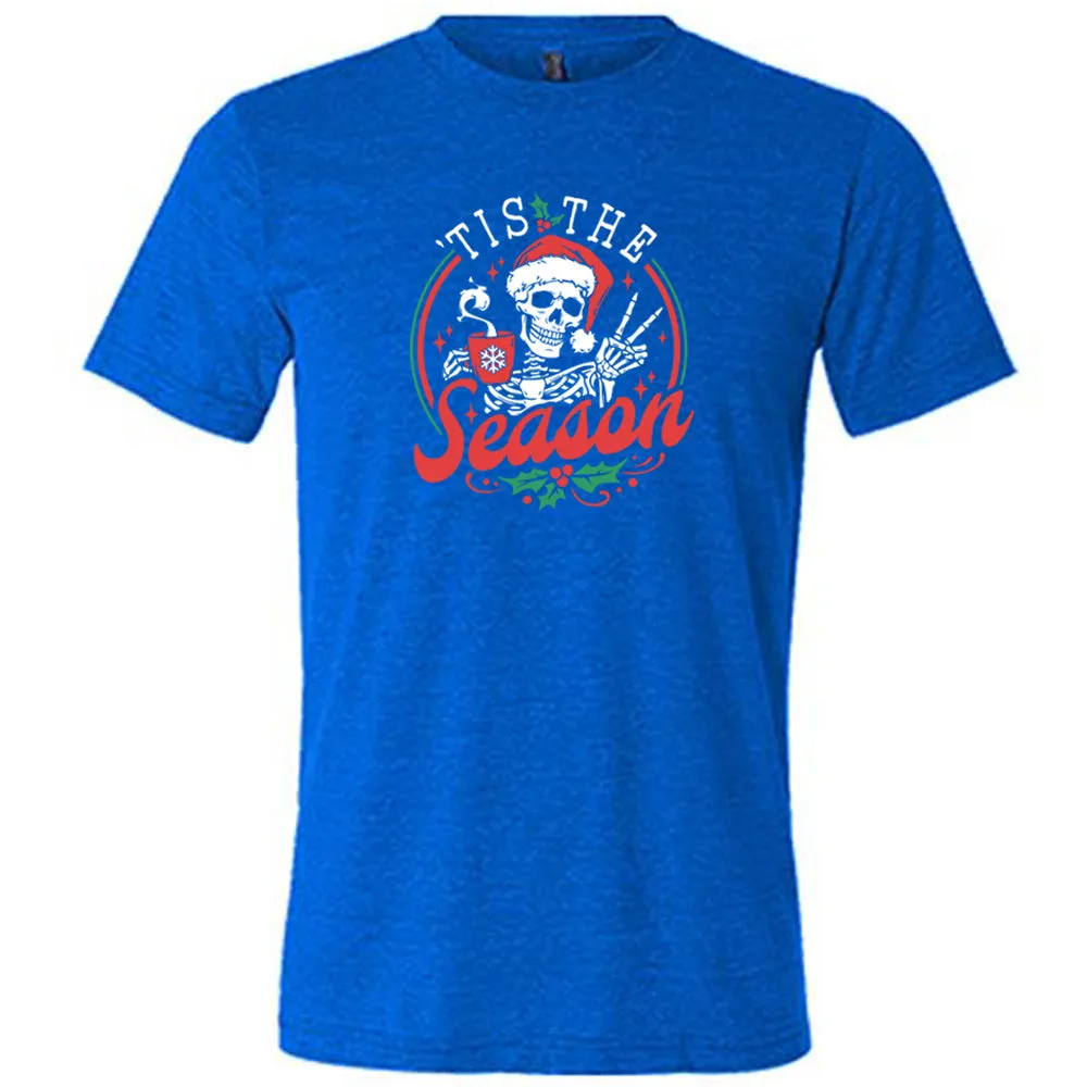 Tis The Season Skeleton Mug Shirt Unisex